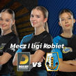 I Liga Kobiet: UKS Dojlidy Białystok - MRKS Gdańsk