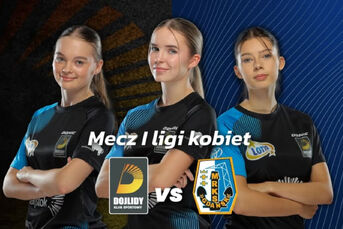 I Liga Kobiet: UKS Dojlidy Białystok - MRKS Gdańsk