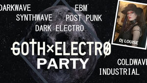 Goth Electro Party | DJ Louise
