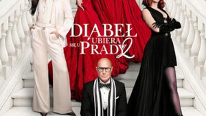 Kino Kobiet | Diabeł ubiera się u Prady 2