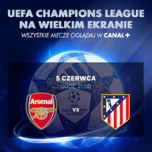 Helios Sport | Liga Mistrzów UEFA Półfinał: Arsenal - Atletico Madryt
