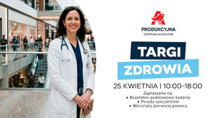Targi Zdrowia w Auchan Produkcyjna w Białymstoku
