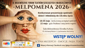 VIII Wojewódzkie Forum Teatrów Dziecięcych i Młodzieżowych „Melpomena” 2026