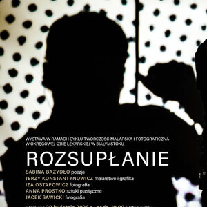 Wernisaż wystawy "Rozsupłanie"
