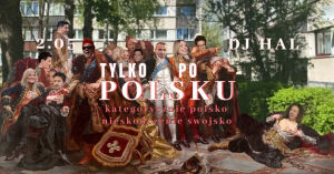 Tylko po polsku | DJ Hal