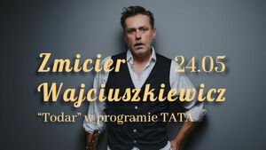 Zmicier Wajciuszkiewicz - Todar