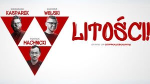 Litości! Stand-up improwizowany