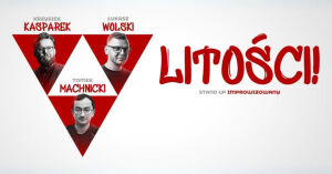 Litości! Stand-up improwizowany