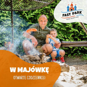 Majówka w Fast Parku 