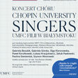 Koncert chóru Chopin University Singers UMFC Filii w Białymstoku