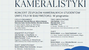 Maraton Kameralistyki - Koncert zespołów kameralnych studentów UMFC Filii w Białymstoku
