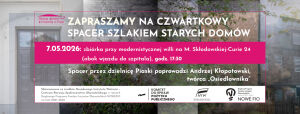 Spacer "Szlakami starych domów"