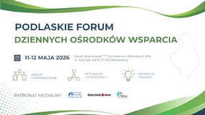 Podlaskie Forum Dziennych Ośrodków Wsparcia
