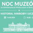 Noc Muzeów w Uniwersytecie Medycznym