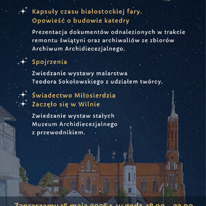 Noc Muzeów w Archiwum i Muzeum Archidiecezjalnym w Białymstoku