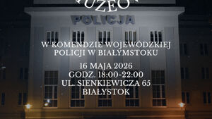 Noc Muzeów w Komendzie Wojewódzkiej Policji w Białymstoku