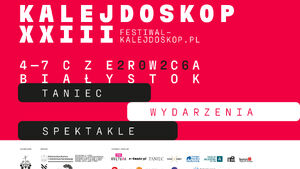 Festiwal Tańca Współczesnego Kalejdoskop XXIII