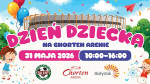 Dzień Dziecka na Chorten Arenie