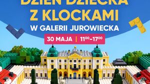 Dzień Dziecka z klockami w Galerii Jurowieckiej