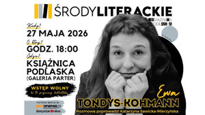 Środa Literacka z Ewą Tondys-Kohmann, autorką książki "Łupiny"