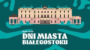 Dni Miasta Białegostoku 2026