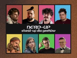 Nerd-up: Stand-up dla geeków