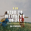Rzuć to wszystko co złe | DJ Finesee
