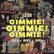 Gimmie! Gimmie! Gimmie! - 70's & 80's & 90's | DJ Finesee