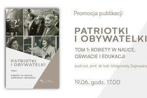 Promocja książki „Patriotki i obywatelki” (t. I)