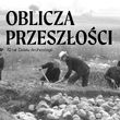 Oblicza przeszłości. 70 lat Działu Archeologii