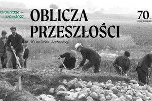 Wernisaż wystawy: Oblicza przeszłości. 70 lat Działu Archeologii