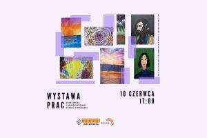 Wernisaż wystawy dziecięcej i młodzieżowej sekcji twórczej oraz warsztaty