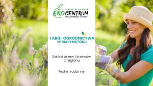 Letnie Targi Ogrodnictwa