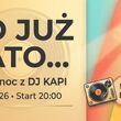 To już lato... | DJ Kapi