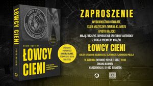Spotkanie autorskie z Piotrem Halickim, autorem książki "Łowcy Cieni" 