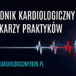 III Konferencja „Niezbędnik Kardiologiczny dla Lekarzy Praktyków”