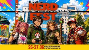III Podlaski Nerd Fest