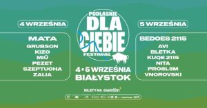 Podlaskie Dla Ciebie. Festiwal 2026