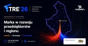 Marka jako kapitał rozwoju przedsiębiorstw i regionów – TRE 2026