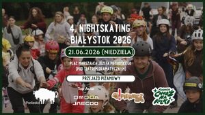 4. Nightskating Białystok 2026 - przejazd piżamowy