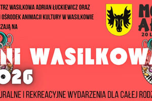 Dni Wasilkowa 2026