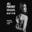 Jej portret │ Wystawa fotografii Piotra Niedźwiedzia