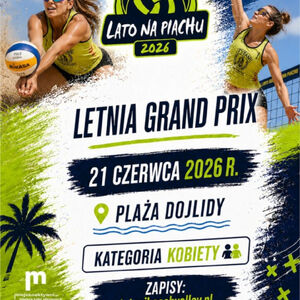 Letnia Grand Prix kat. kobiety | Lato na Piachu 2026