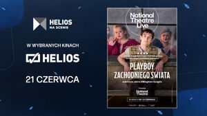 NT Live: Playboy zachodniego świata | Helios na Scenie