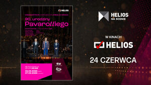„90. urodziny Pavarottiego” Koncert gwiazd z Arena di Verona 2025 | Helios na Scenie
