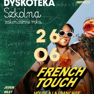 Podwójna impreza | Dyskoteka szkolna - DJ Jakubeg * French Touch DJ Finesee