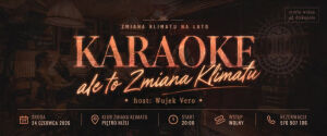 Karaoke - Zmiana Klimatu Piętro Niżej