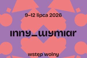 Festiwal Wschód Kultury/Inny Wymiar 2026