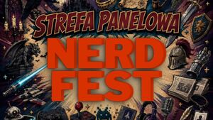 III Podlaski Nerd Fest - Strefa Panelowa