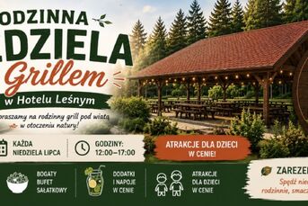 Rodzinne Niedziele z Grillem